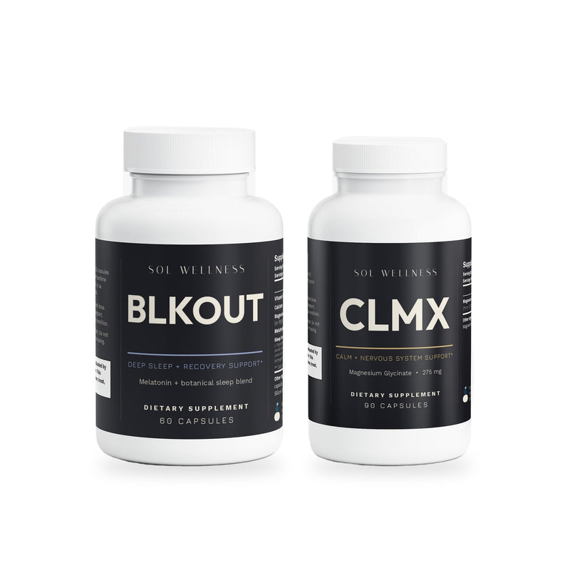 Sleep and Rest Stack: BLKOUT and CLMX bottles from Sol